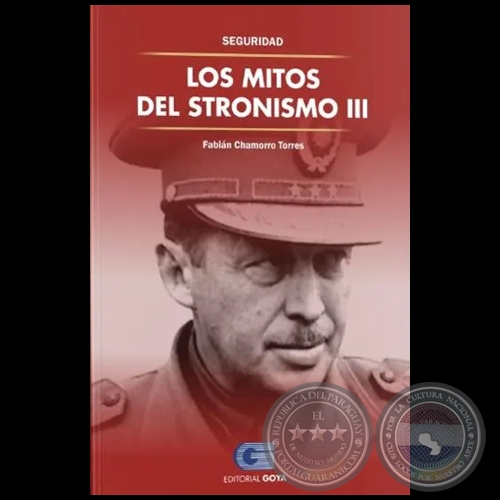 LOS MITOS DEL STRONISMO III - Autor:  FABIÁN CHAMORRO TORRES - Año 2021